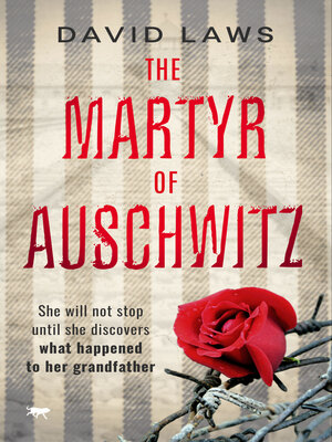 cover image of The Martyr of Auschwitz